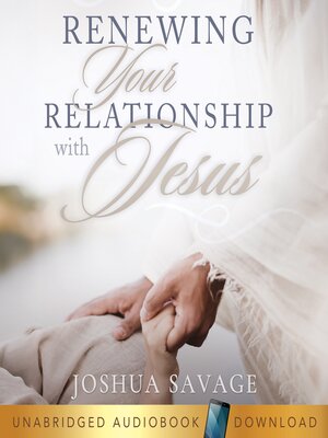 cover image of Renewing Your Relationship with Jesus